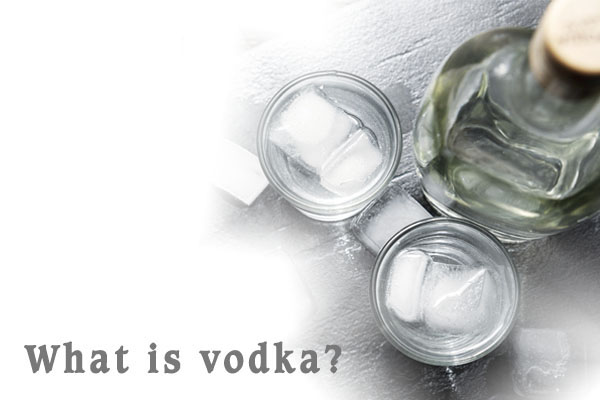 Vodka là gì?